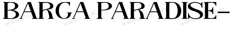 BARGA PARADISE字体转换